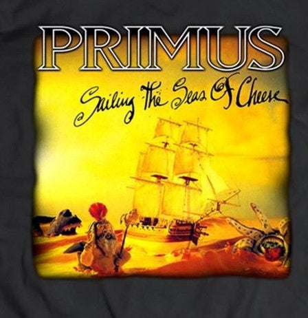 http://www.shirtsnthingsaz.com/cdn/shop/products/primus-sailing-the-seas-of-cheese-c7wK9sqr.jpg?v=1651709455