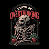 Death By Overthinking Shirt