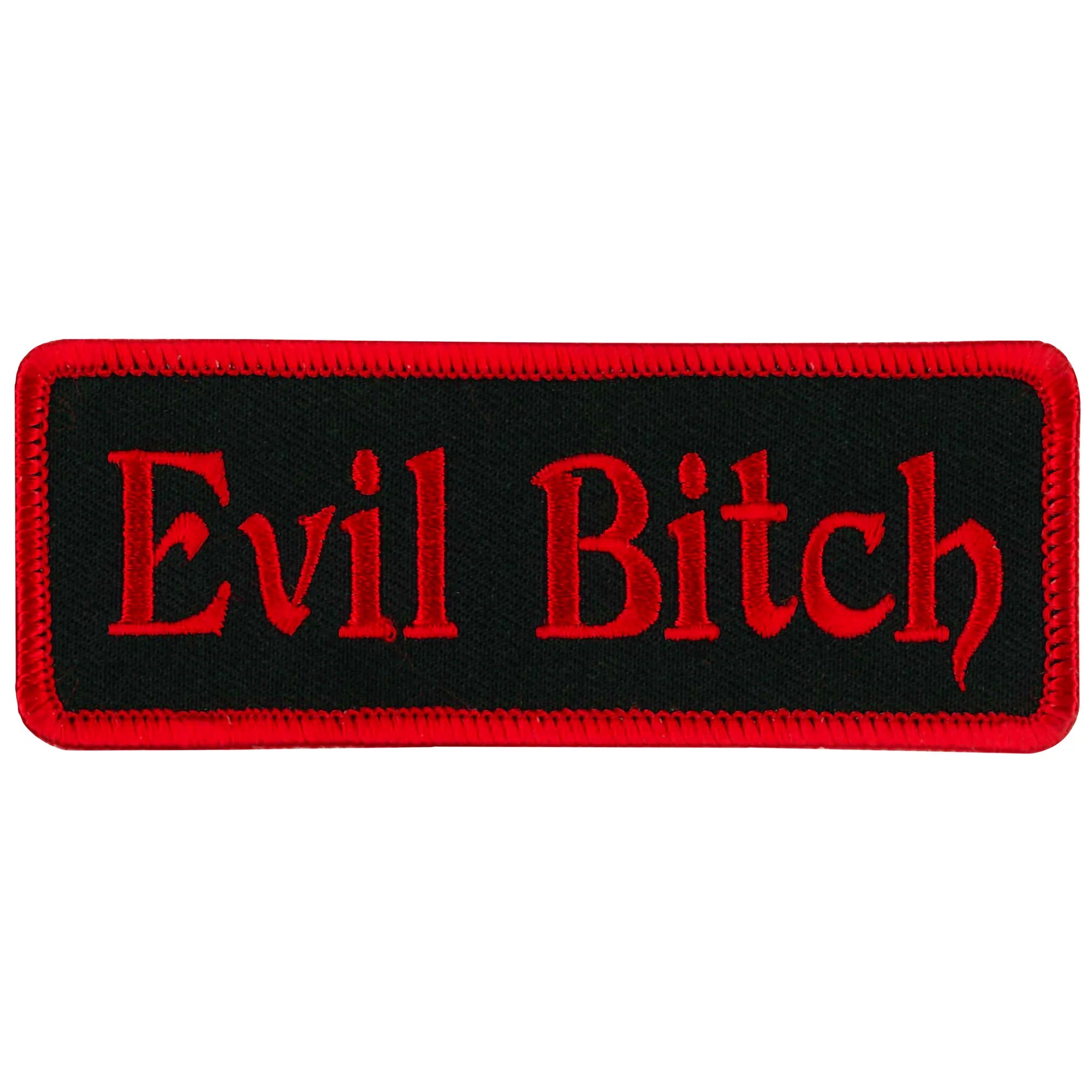 Evil Bitch
