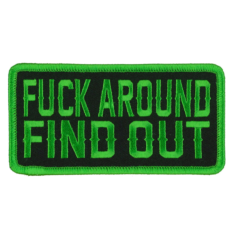 Fuck Around Find Out Green 4"