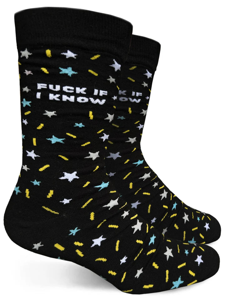 Fuck If I Know Men's