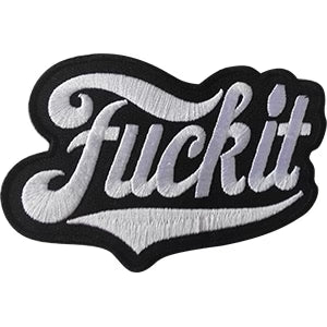 Fuck It