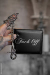 Fuck Off BiFold W/ Chain