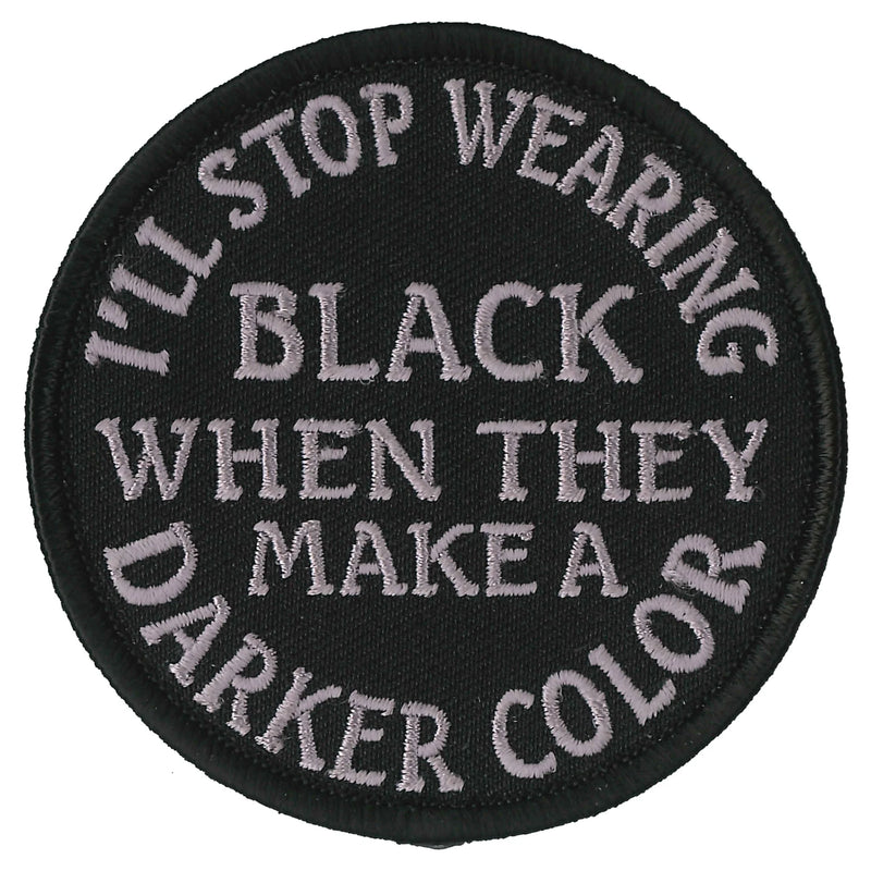 I'll Stop Wearing Black