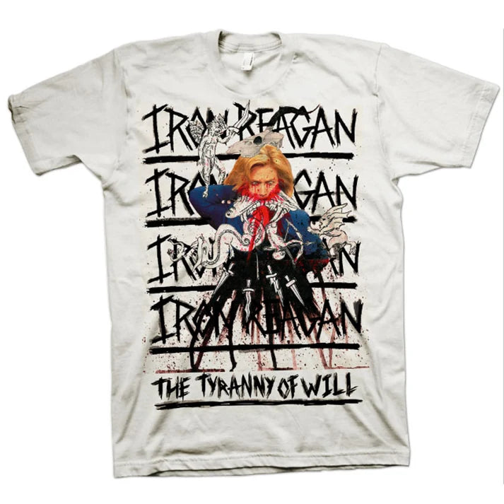 Iron Reagan Tyranny of Will