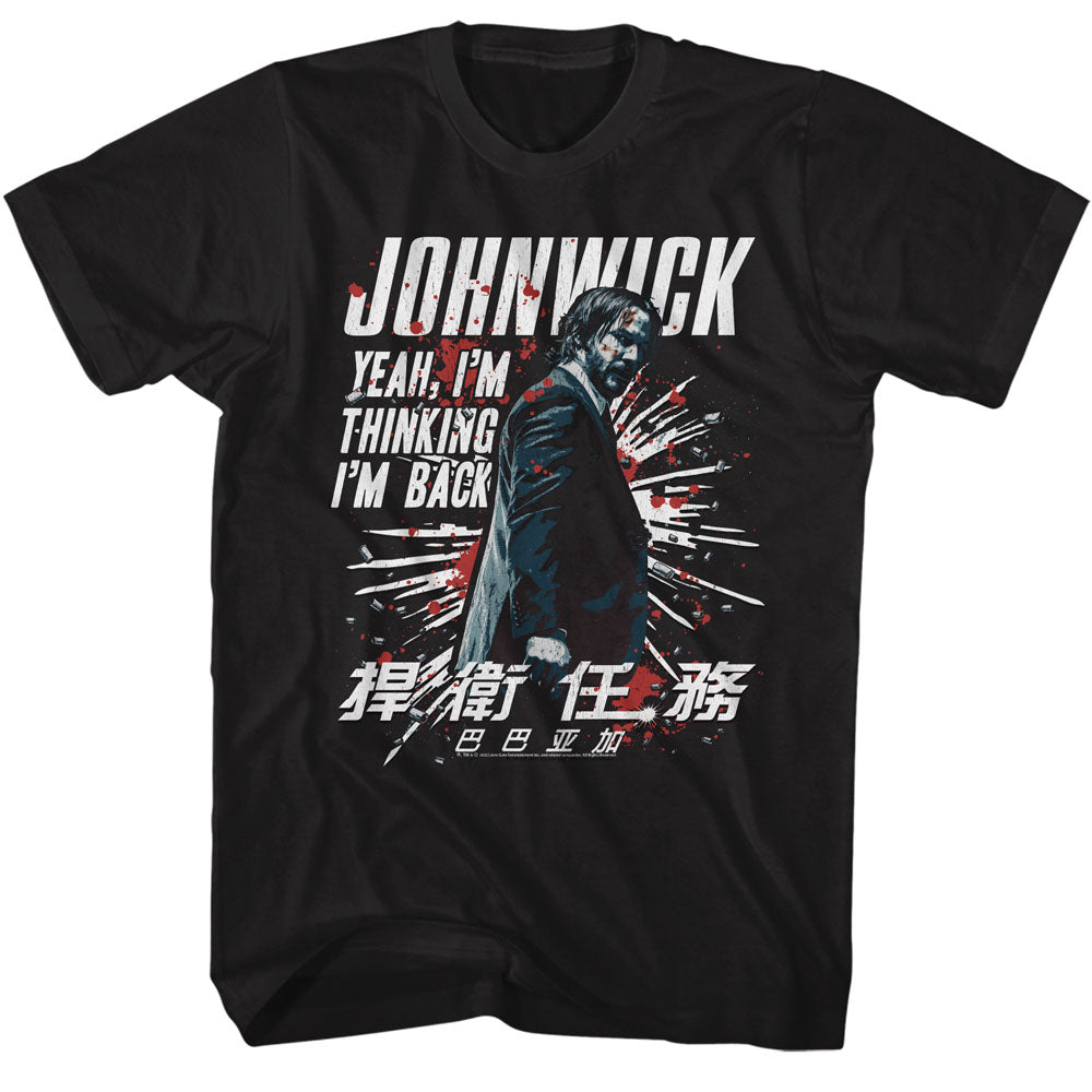John Wick I'm Thinking I'm Back