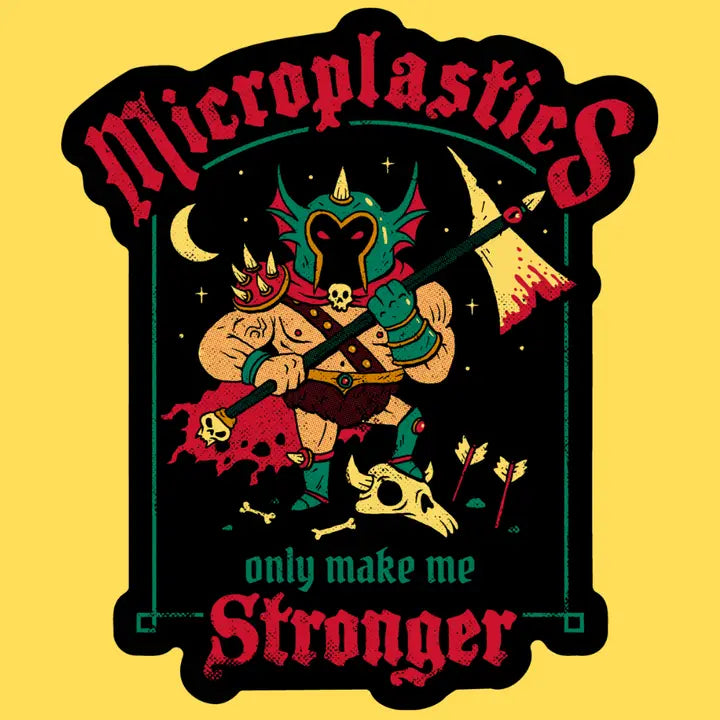 Microplastics Make Me Sticker