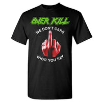Overkill We Don't Care F-You