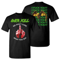 Overkill We Don't Care F-You