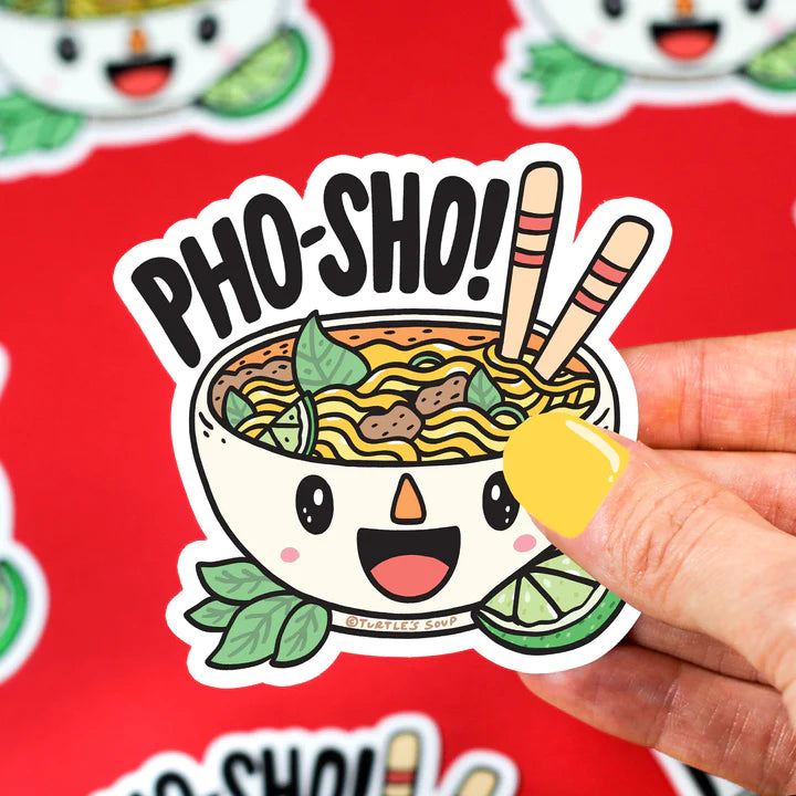 Pho Sho Food Sticker