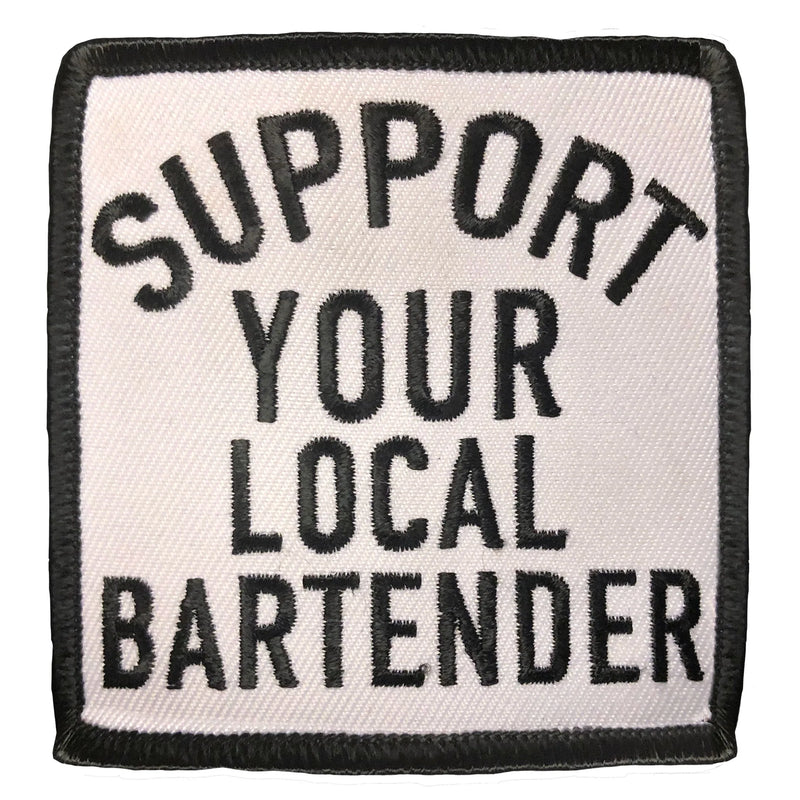Support Your Local Bartender