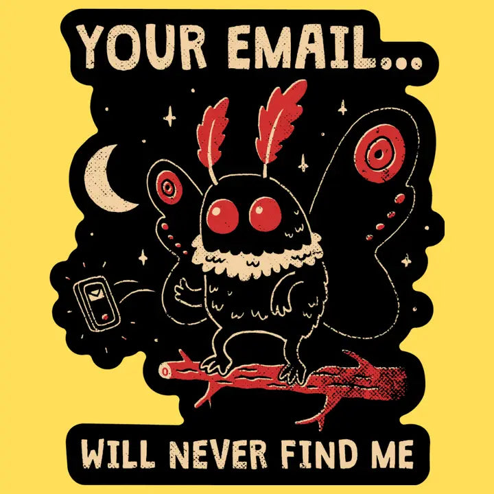 Your Email Will Never Sticker