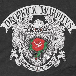 Dropkick Murphys Signed & Sealed