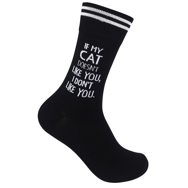 If My Cat Doesn't Like You Socks