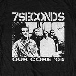 7 Seconds Our Core