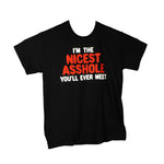 The Nicest A**hole Shirt