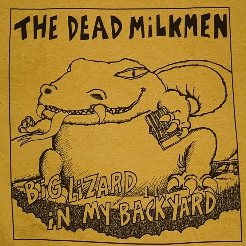 Dead Milkmen Big Lizard in my Backyard
