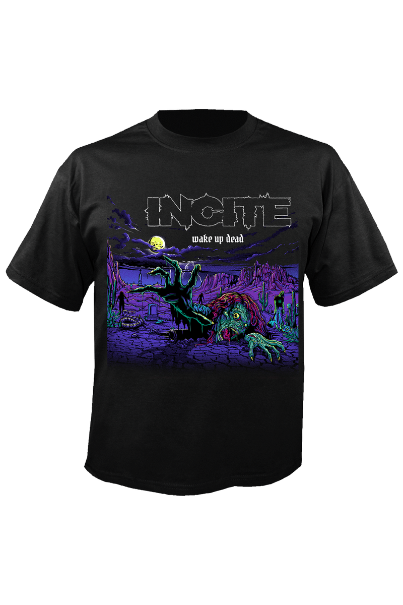 Incite Wake Up Dead Shirt