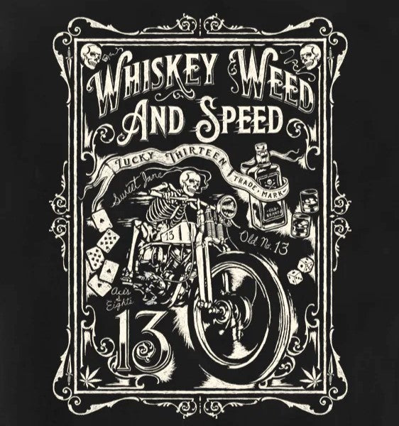 Whiskey Weed & Speed Shirt