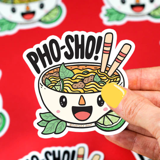 Oh Pho Sho Sticker