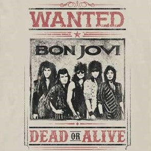 Bon Jovi Dead or Alive