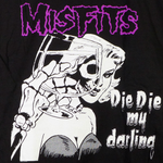 Misfits Die Die My Darling