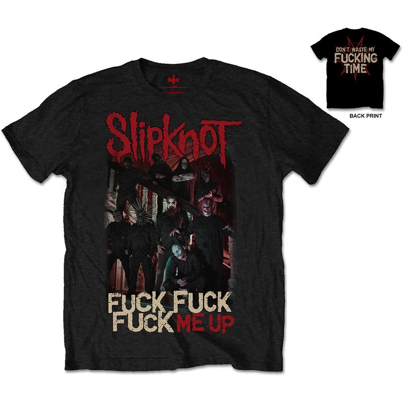 Slipknot Fuck Me Up w/Back Print
