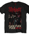 Slipknot Fuck Me Up w/Back Print